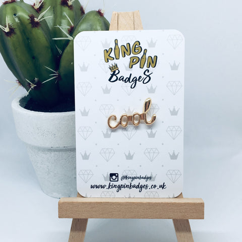 COOL Enamel Pin Badge